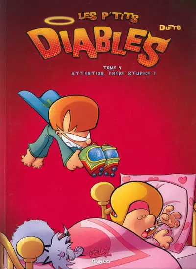 Les P'tits diables Tome 4 Attention, frère stupide !