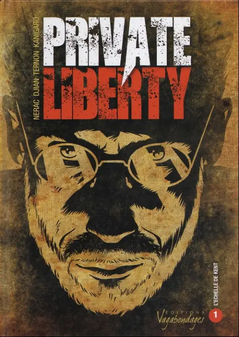 Private Liberty Tome 1 L'échelle de Kent