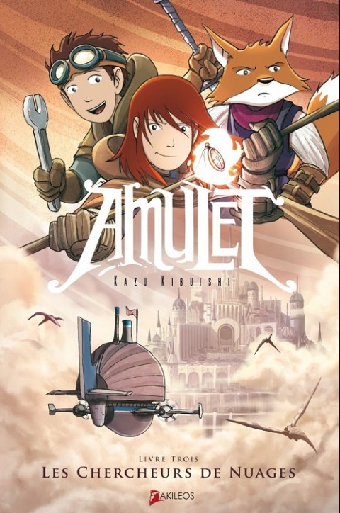 Couverture de l'album Amulet Livre Trois Les chercheurs de nuages