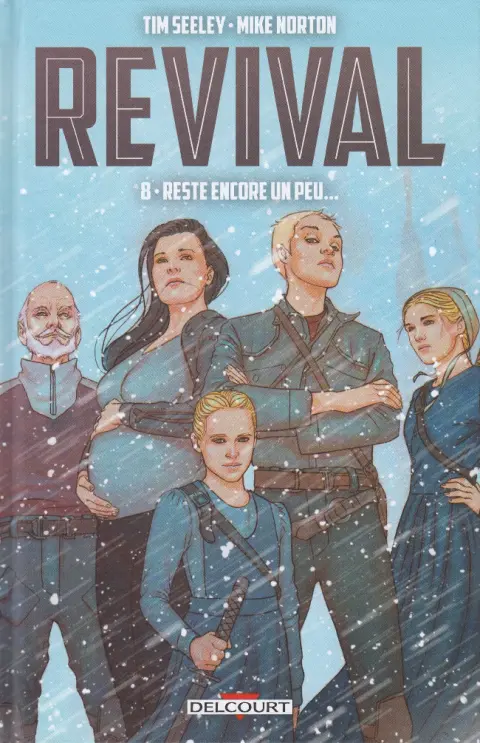Revival 8 Reste encore un peu...