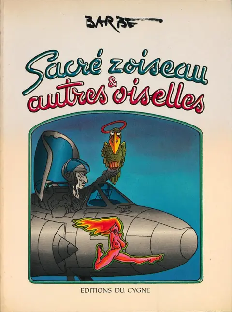 Sacré zoiseau & autres oiselles