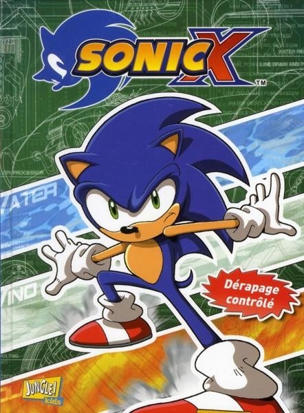 Couverture de l'album Sonic X Tome 3 Dérapage contrôlé