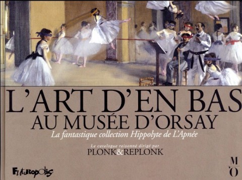 Couverture de l'album L'Art d'en bas au musée d'Orsay