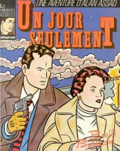 Une aventure d'Alan Assad Un jour seulement