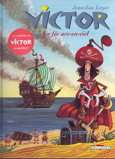 Victor Tome 3 La fée arc-en-ciel
