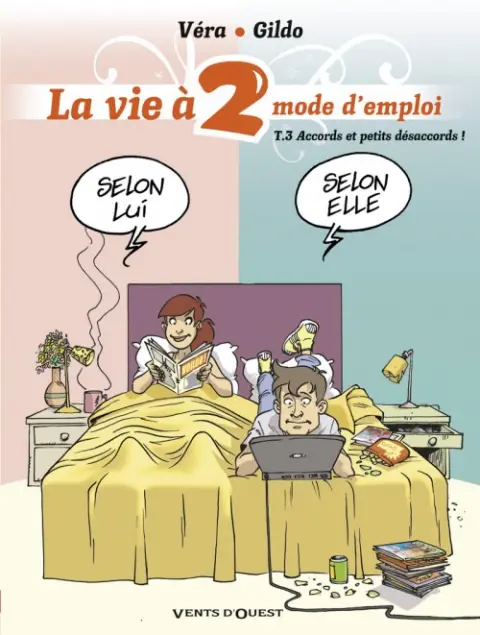 La Vie à 2 mode d'emploi Tome 3 Accords et petits désaccords !