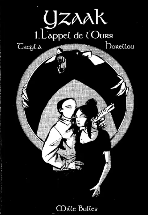Yzaak Tome 1 L'appel de l'Ours