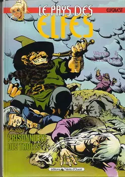 Couverture de l'album ElfQuest - La Fantastique quête des elfes Tome 7 Prisonniers des trolls