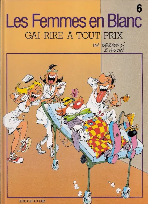 Couverture de l'album Les Femmes en Blanc Tome 6 Gai rire à tout prix