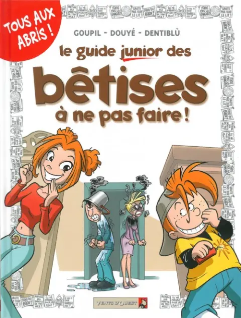 Les guides junior Tome 8 Le guide junior des bêtises à ne pas faire !