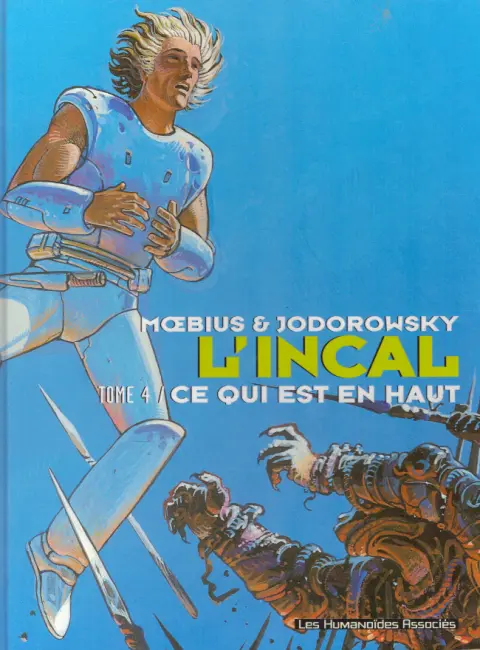 Couverture de l'album L'Incal Tome 4 Ce qui est en haut