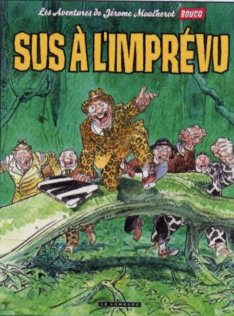 Les Aventures de Jérôme Moucherot Tome 2 Sus à l'imprévu