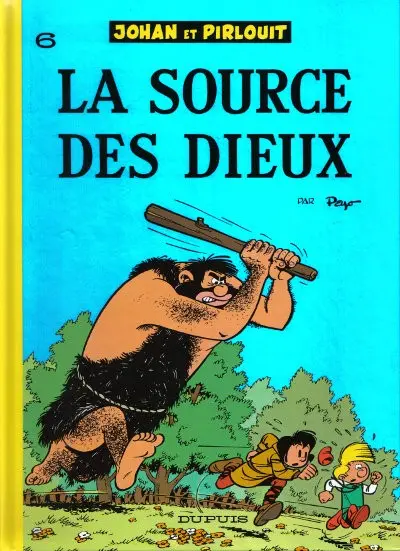 Couverture de l'album Johan et Pirlouit Tome 6 La source des dieux