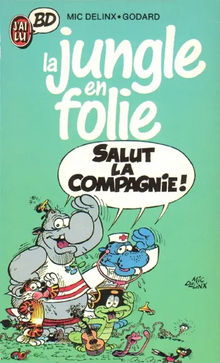 Couverture de l'album La Jungle en folie Tome 2 Salut la compagnie !