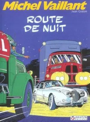 Couverture de l'album Michel Vaillant Tome 4 Route de nuit