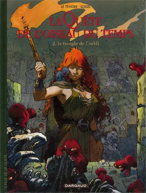 La Quête de l'oiseau du temps Tome 2 Le temple de l'oubli