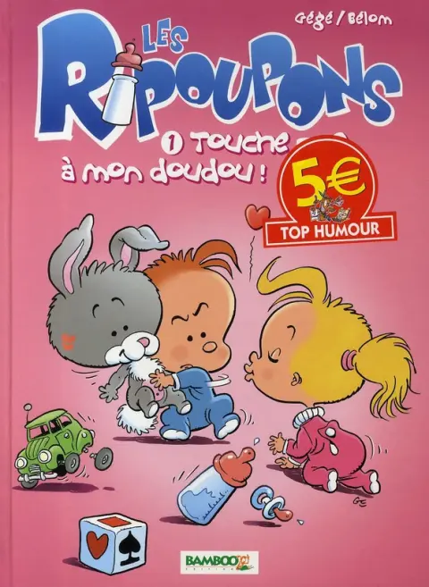 Les Ripoupons Tome 1 Touche pas à mon doudou !