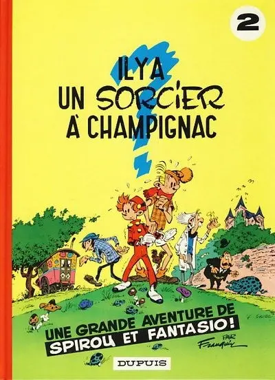 Couverture de l'album Spirou et Fantasio Tome 2 Il y a un sorcier à Champignac