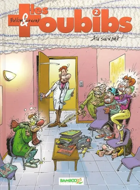 Couverture de l'album Les Toubibs Tome 2 Au suivant !