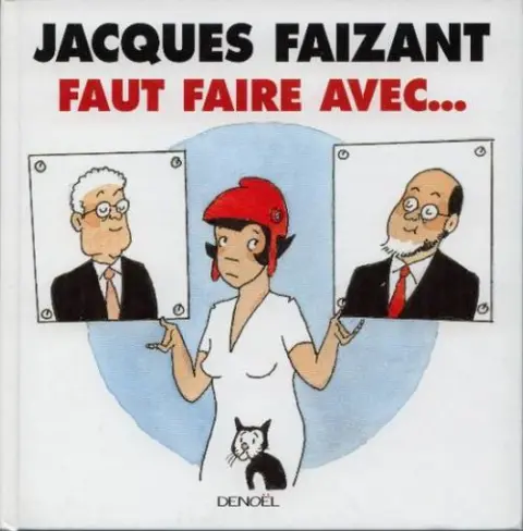 Faut faire avec …