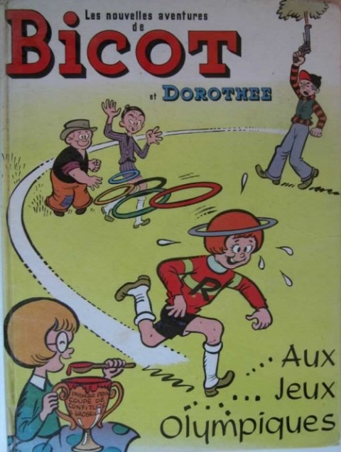 Couverture de l'album Les nouvelles histoires de Bicot Tome 3 Bicot et Dorothé aux Jeux Olympiques