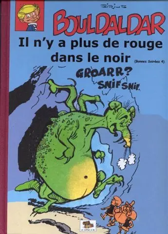 Bouldaldar et Colégram Tome 17 Il n'y a plus de rouge dans le noir