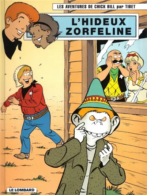 Chick Bill Tome 58 L'hideux Zorfeline