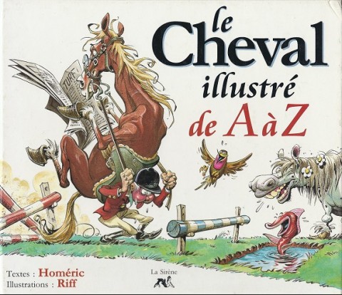 Couverture de l'album de A à Z Le Cheval illustré de A à Z