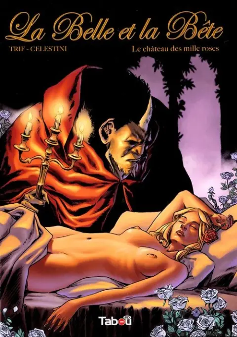 La Belle et la bête Tome 1 Le château des mille roses
