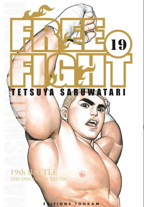 Free fight 19 The disclosed truth