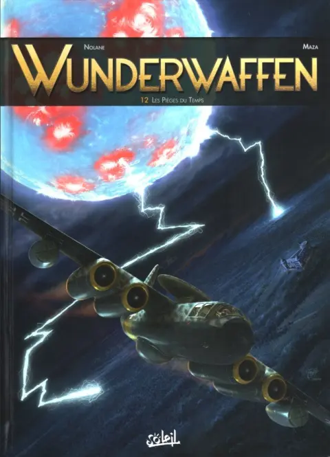Wunderwaffen Tome 12 Les Pièges du Temps