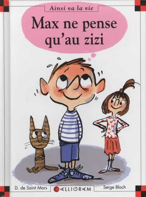Ainsi va la vie Tome 87 Max ne pense qu'au zizi