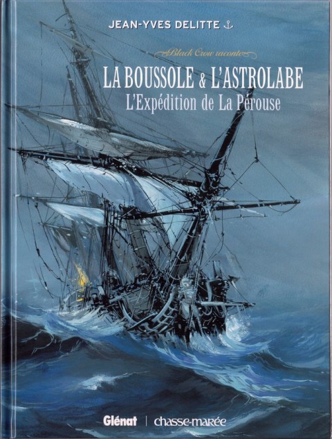 Couverture de l'album Black Crow raconte La Boussole & L'Astrolabe - L'Expédition de La Pérouse