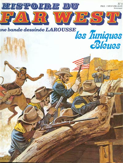 Couverture de l'album Histoire du Far West N° 17 Les Tuniques Bleues