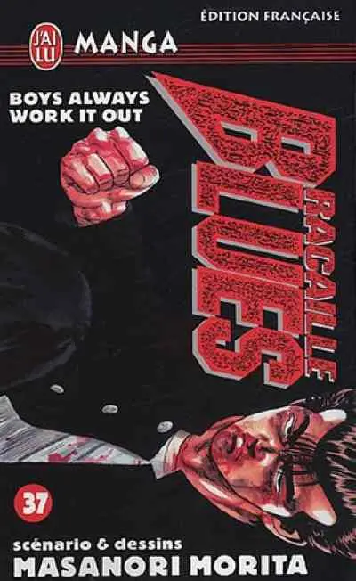 Racaille blues Tome 37 Boys Always Work It Out