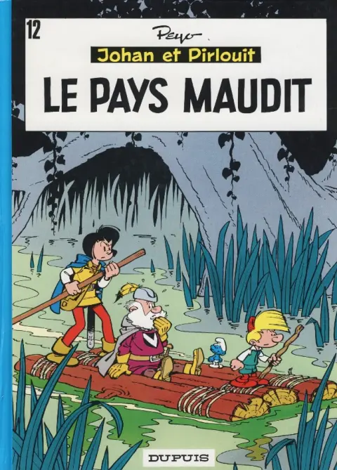 Couverture de l'album Johan et Pirlouit Tome 12 Le pays maudit