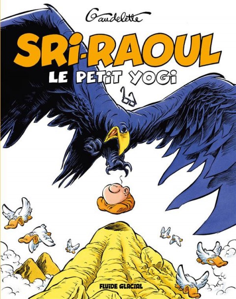 Couverture de l'album Sri-Raoul le petit yogi