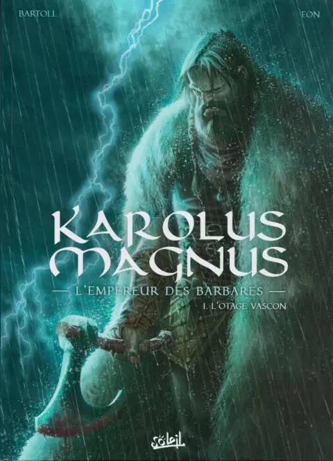 Karolus Magnus, l'empereur des barbares I L'otage vascon