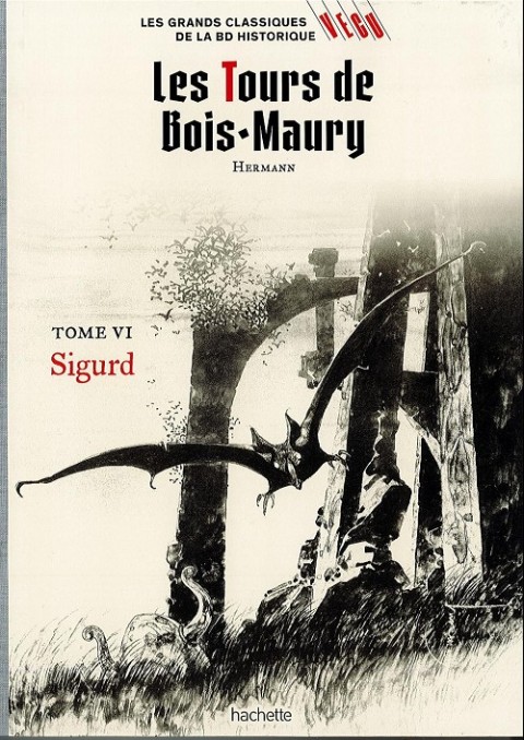 Couverture de l'album Les grands Classiques de la BD Historique Vécu - La Collection Tome 13 Les Tours de Bois-Maury - Tome VI : Sigurd