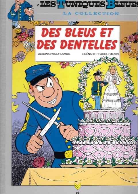 Couverture de l'album Les Tuniques Bleues La Collection - Hachette, 2e série Tome 16 Des bleus et des dentelles