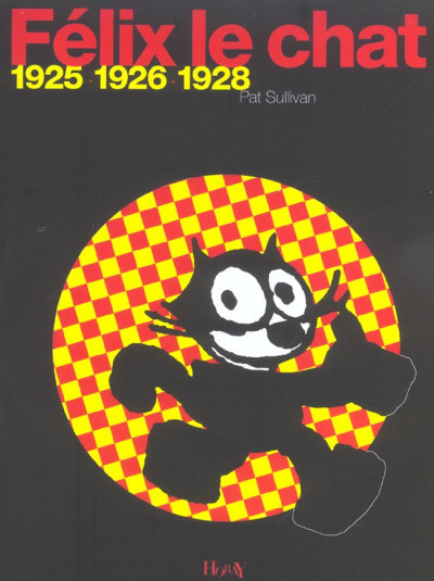Couverture de l'album Félix le chat 1925-1926-1928