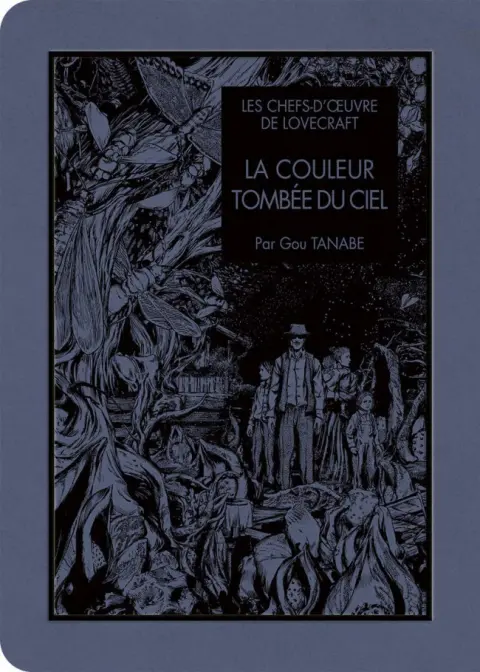 Les Chefs-d'œuvre de Lovecraft Tome 4 La couleur tombée du ciel