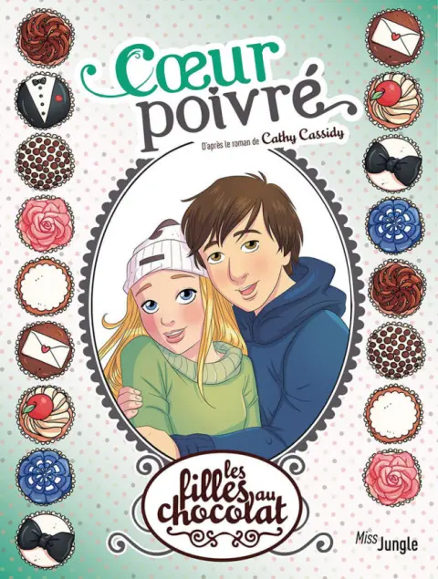 Les Filles au chocolat Tome 9 Cœur poivré
