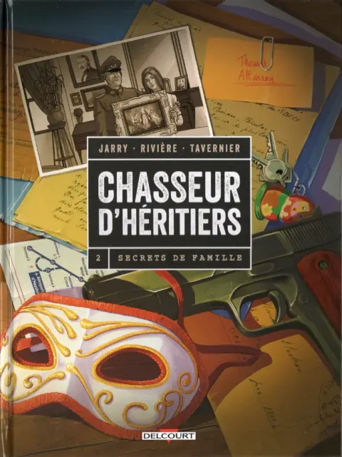 Chasseur d'héritiers Tome 2 Secrets de famille