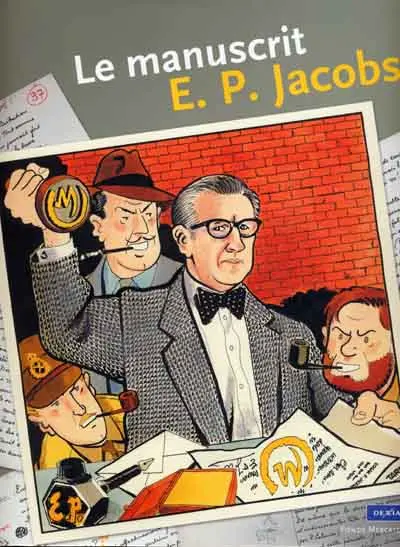 Le manuscrit E. P. Jacobs