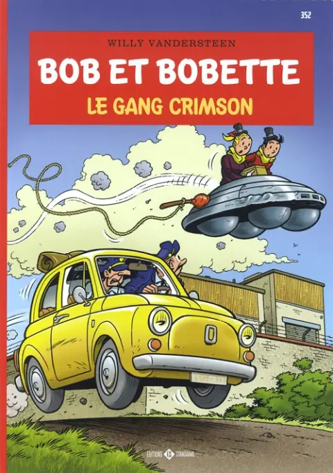 Bob et Bobette Tome 352 Le gang Crimson
