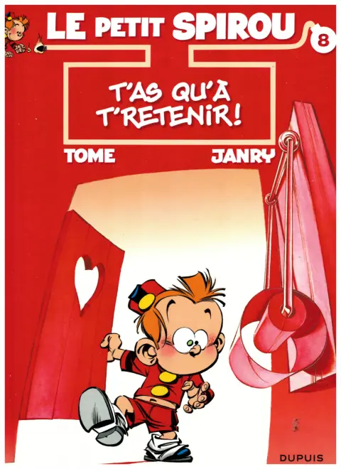Couverture de l'album Le Petit Spirou Tome 8 T'as qu'à t'retenir !