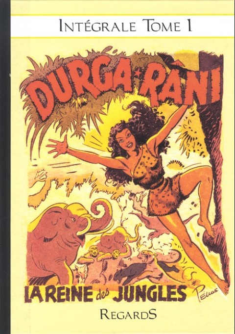 Couverture de l'album Durga Râni Tome 1 La Reine des Jungles