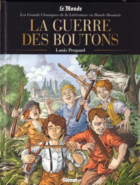 Couverture de l'album Les Grands Classiques de la littérature en bande dessinée Tome 42 La Guerre des Boutons
