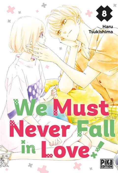 We must never fall in love ! 8